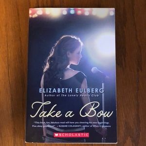 Take a Bow by Elizabeth Eulberg